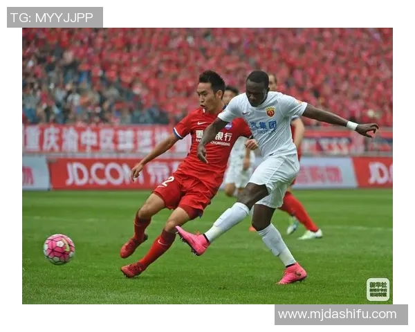 重庆力帆迎战恒大淘宝全力争胜展现足球激情与团队精神 重庆力帆迎战恒大淘宝全力争胜展现足球激情与团队精神